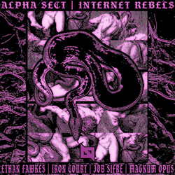 Alpha Sect - Internet Rebels (EP) (2022)