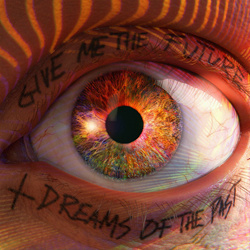 Bastille - Give Me The Future + Dreams Of The Past (3CD) (2022)