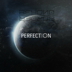 Beyond Border - Perfection (Maxi-Single) (2022)