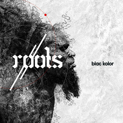 Blac Kolor - Roots (EP) (2022)