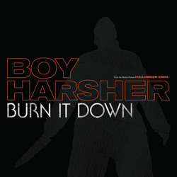 Boy Harsher - Burn It Down (Single) (2022)