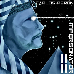 Carlos Peron - Impersonator IV (2022)