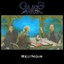 Céleste Noir - Re://Noir (EP) (2021)