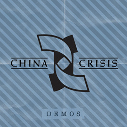 China Crisis - Demos (2022)