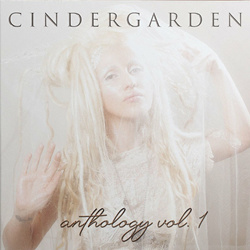 Cindergarden - Anthology, Vol. 1 (2021)