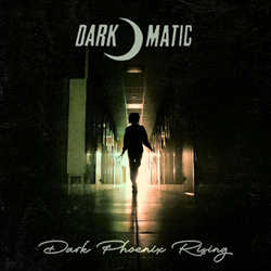 Dark-O-Matic - Dark Phoenix Rising (2022)