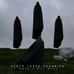 Death Loves Veronica - When I Was Dead (feat. Tim Skold) (Single) (2022)