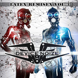 Device Noize - Latex Remisex Vol.3 (2022)