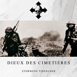 Dieux Des Cimetières - Stormens tidsålder (2022)