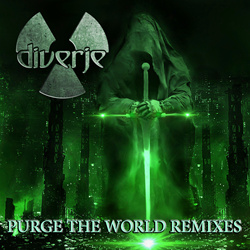 Diverje - Purge The World Remixes (2022)
