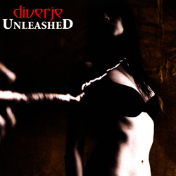 Diverje - Unleashed (2008)