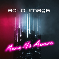 Echo Image - Mono No Aware (Single) (2022)