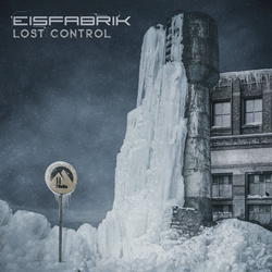 Eisfabrik - Lost Control (EP) (2022)
