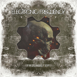 Electronic Frequency - Friends (Single) (2022)