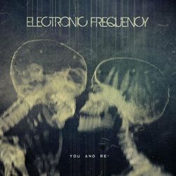 Electronic Frequency - You and Me (Single) (2022)