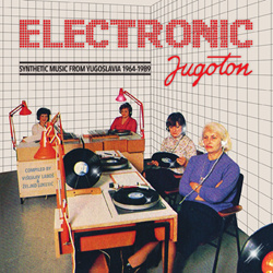 VA - Electronic Jugoton - Synthetic Music From Yugoslavia 1964-1989 (2CD) (2014)