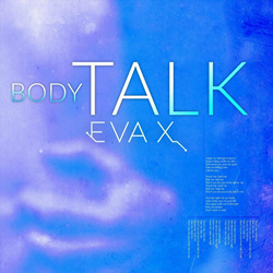 Eva X - Body Talk (Single) (2022)