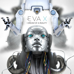 Eva X - I Dream of a Reality (2022)