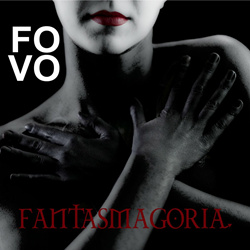 FOVO - Fantasmagoria (2022)