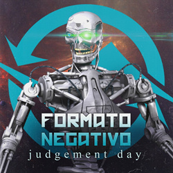 Formato Negativo - Judgement Day (2022)