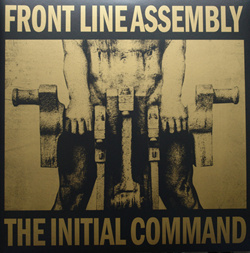 Front Line Assembly - The Initial Command (Remastered) (Limited Edition 2LP) (2022)