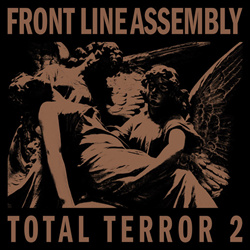 Front Line Assembly - Total Terror 2 (Remastered) (Limited Edition 2LP) (2022)