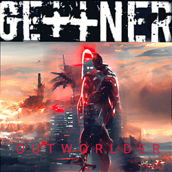 GEttNER - O U T W O R L D E R (2022)