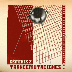 Geminis 2 - Transmutaciones: Collection of Remixes and B-Sides (3CD) (2022)