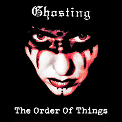 Ghosting - The Order of Things (EP) (2022)