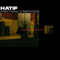 Hatif - Everything is Repetition (2022)