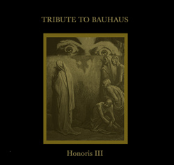 VA - Honoris III Tribute To Bauhaus (2022)