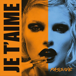 Je t'aime - Passive (2022)