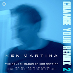 Ken Martina - Change Your Remix, Vol. 2 (2022)