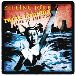 Killing Joke - Total Invasion (Live in the USA) (2022)