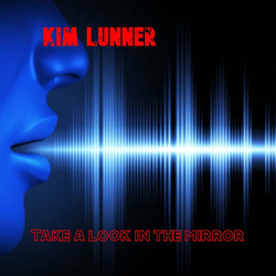 Kim Lunner - Take A Look In The Mirror (Single) (2022)