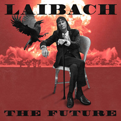 Laibach - THE FUTURE (Single) (2022)