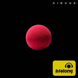 Lifelong Corporation - Circus (Maxi-Single) (2022)