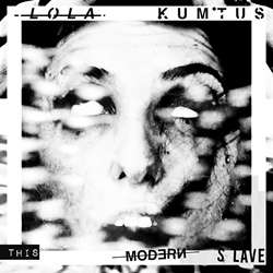 Lola Kumtus - This Modern Slave (EP) (2022)