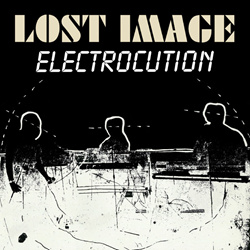 Lost Image - Electrocution (2017)