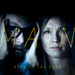 MAIN - Stay On The Road (Single) (2022)