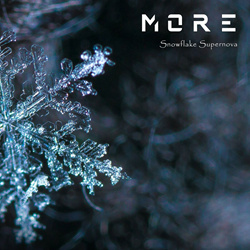 MORE - Snowflake Supernova (Single) (2022)