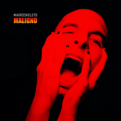 Mavroskeleto - Maligno (2022)