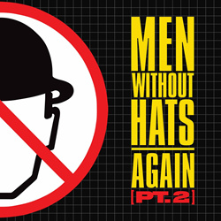 Men Without Hats - Again, Pt. 2 (2022)