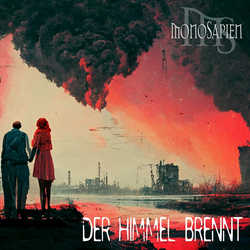 MonoSapien - Der Himmel brennt (Maxi-Single) (2022)