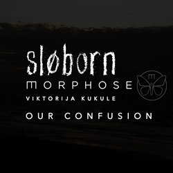 Morphose - Our Confusion (Single) (2022)