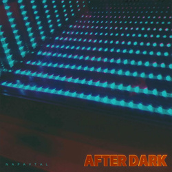 NAPAVTAL - After Dark (Single) (2022)