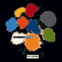 No More - Kissin' in the Blue Dark (2CD) (2022)