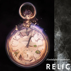 Nostalgia Deathstar - RELIC e.p. (2022)