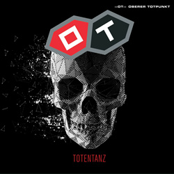 Oberer Totpunkt - Totentanz (2022)