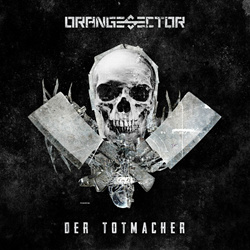 Orange Sector - Der Totmacher (EP) (2022)